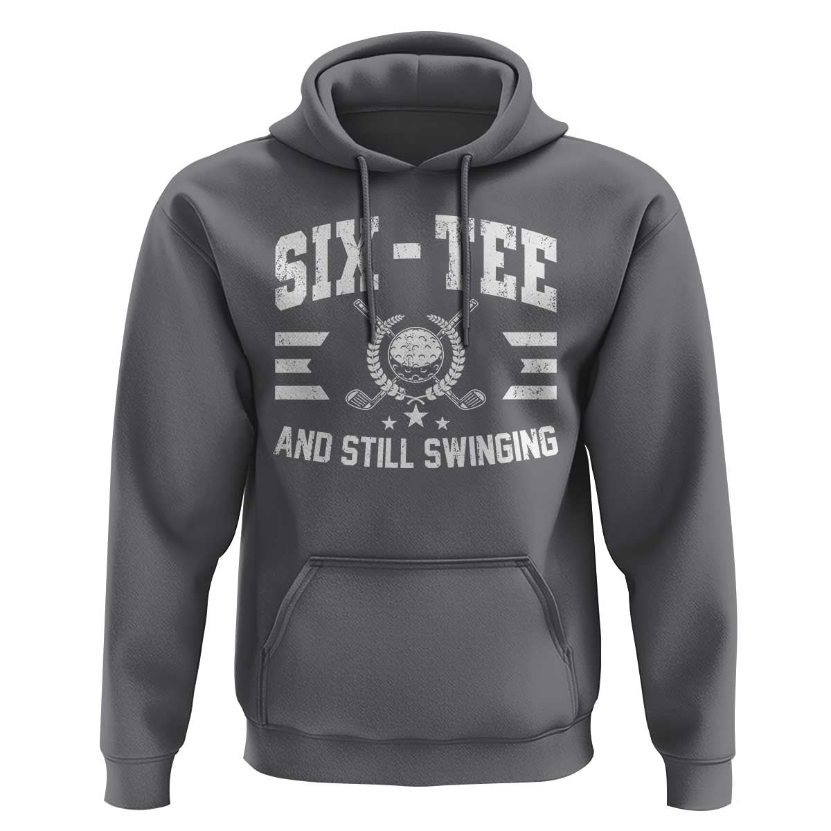 60th Birthday Golf Hoodie Funny Six Tee And Still Swinging 60 Years Old