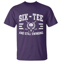 60th Birthday Golf T Shirt Funny Six Tee And Still Swinging 60 Years Old