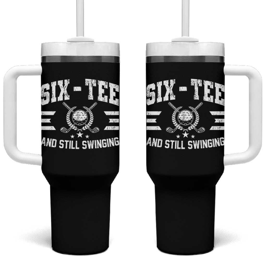 60th Birthday Golf Tumbler With Handle Funny Six Tee And Still Swinging 60 Years Old