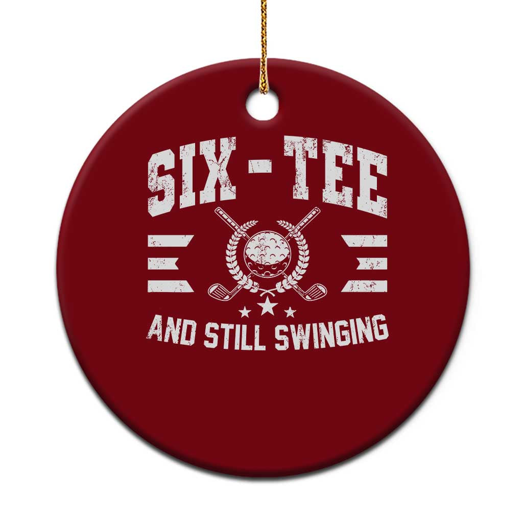 70th Birthday Golf Ceramic Ornament Funny Seven Tee And Still Swinging 70 Years Old
