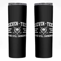 70th Birthday Golf Skinny Tumbler Funny Seven Tee And Still Swinging 70 Years Old