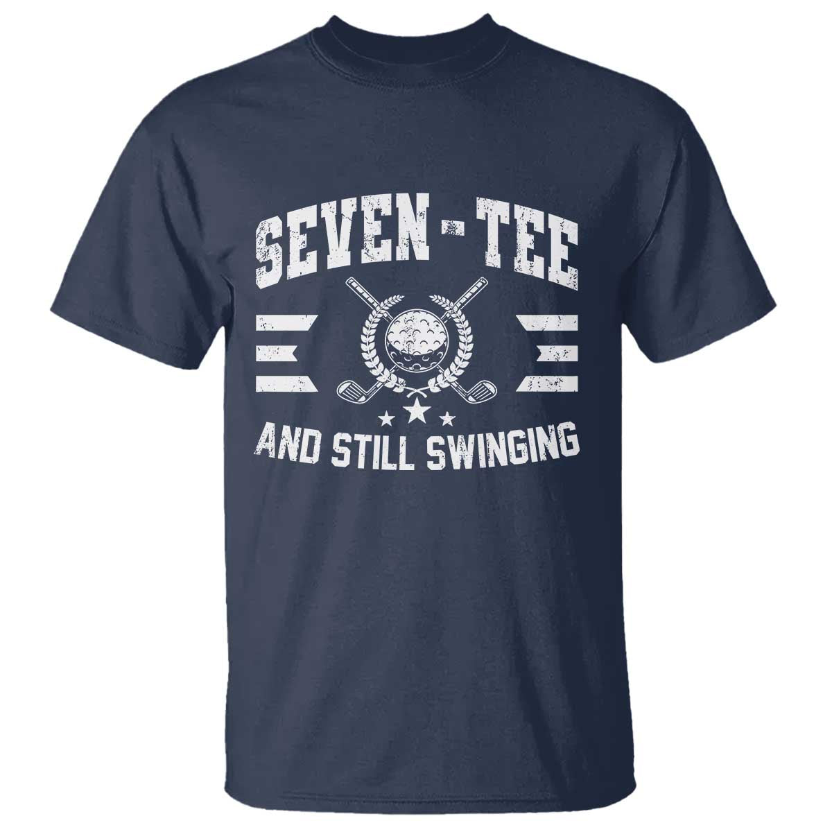 70th Birthday Golf T Shirt Funny Seven Tee And Still Swinging 70 Years Old