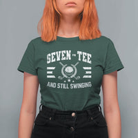 70th Birthday Golf T Shirt For Women Funny Seven Tee And Still Swinging 70 Years Old