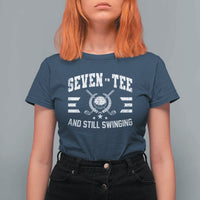 70th Birthday Golf T Shirt For Women Funny Seven Tee And Still Swinging 70 Years Old