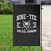 90th Birthday Golf Garden Flag Funny Nine Tee And Still Swinging 90 Years Old