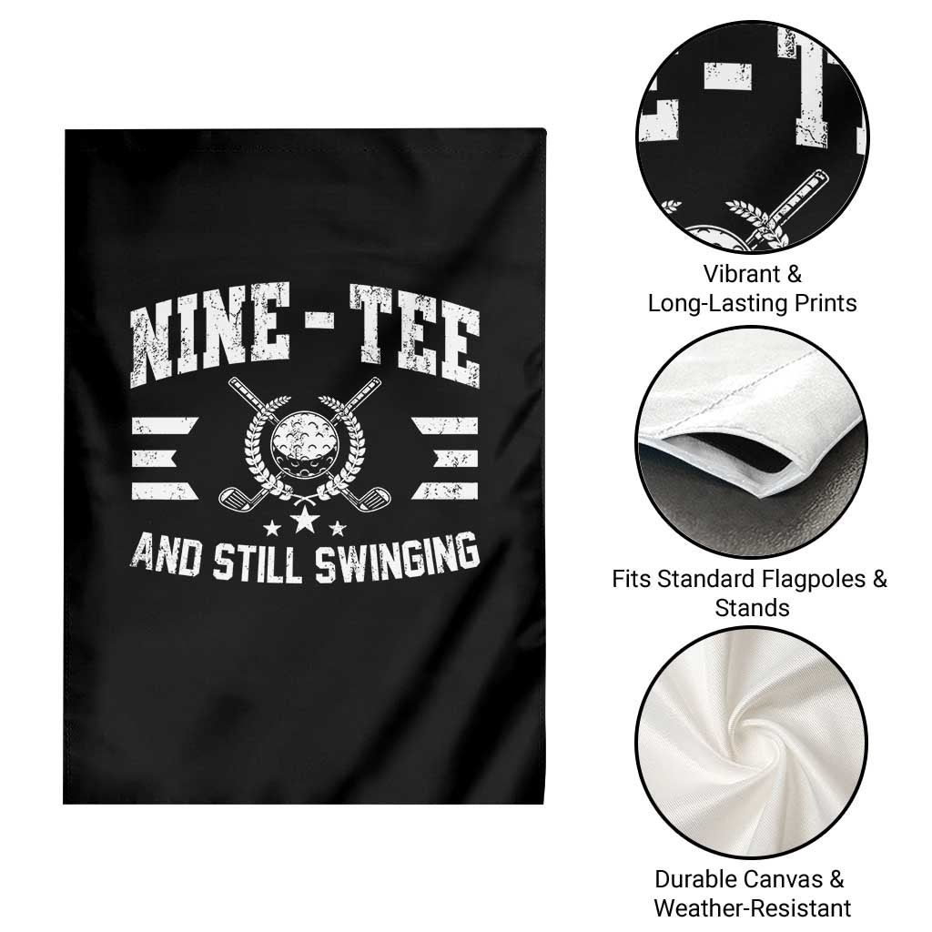 90th Birthday Golf Garden Flag Funny Nine Tee And Still Swinging 90 Years Old