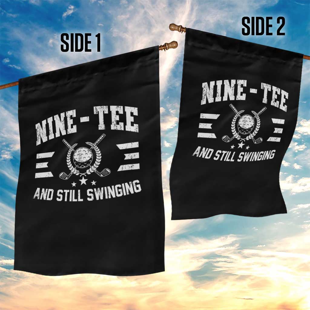 90th Birthday Golf Garden Flag Funny Nine Tee And Still Swinging 90 Years Old