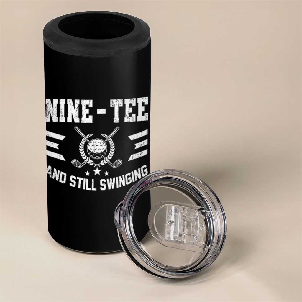 90th Birthday Golf 4 in 1 Can Cooler Tumbler Funny Nine Tee And Still Swinging 90 Years Old