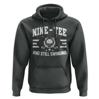 90th Birthday Golf Hoodie Funny Nine Tee And Still Swinging 90 Years Old