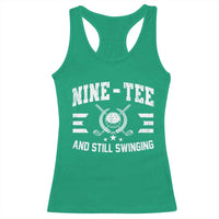 90th Birthday Golf Racerback Tank Top Funny Nine Tee And Still Swinging 90 Years Old