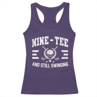 90th Birthday Golf Racerback Tank Top Funny Nine Tee And Still Swinging 90 Years Old