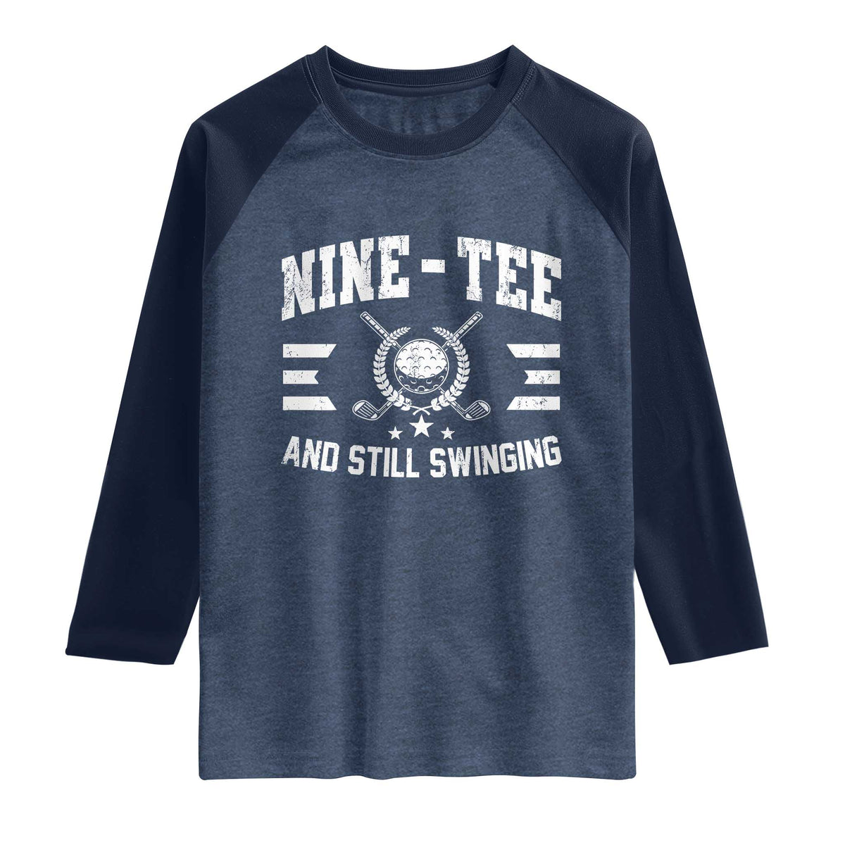 90th Birthday Golf Raglan Shirt Funny Nine Tee And Still Swinging 90 Years Old
