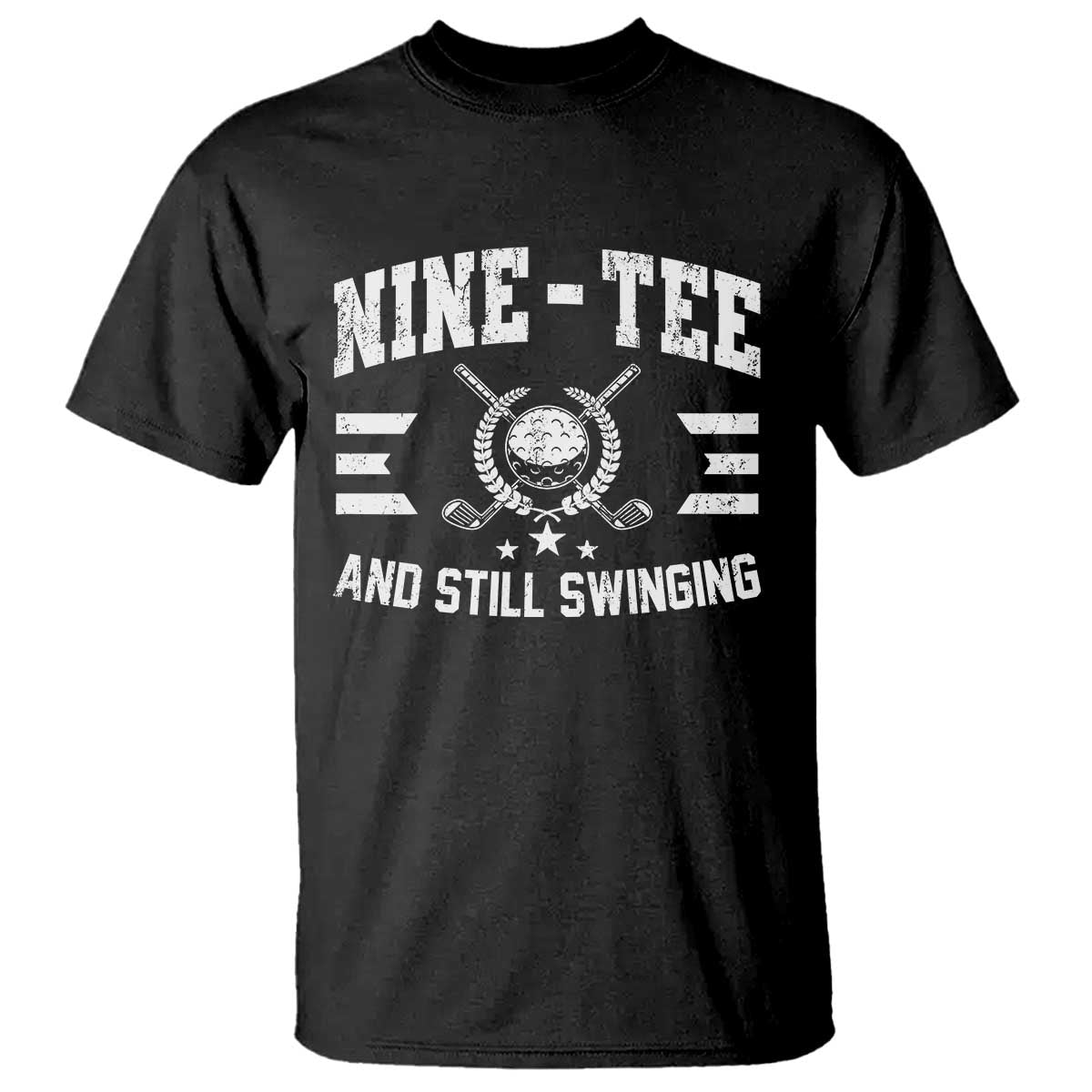 90th Birthday Golf T Shirt Funny Nine Tee And Still Swinging 90 Years Old