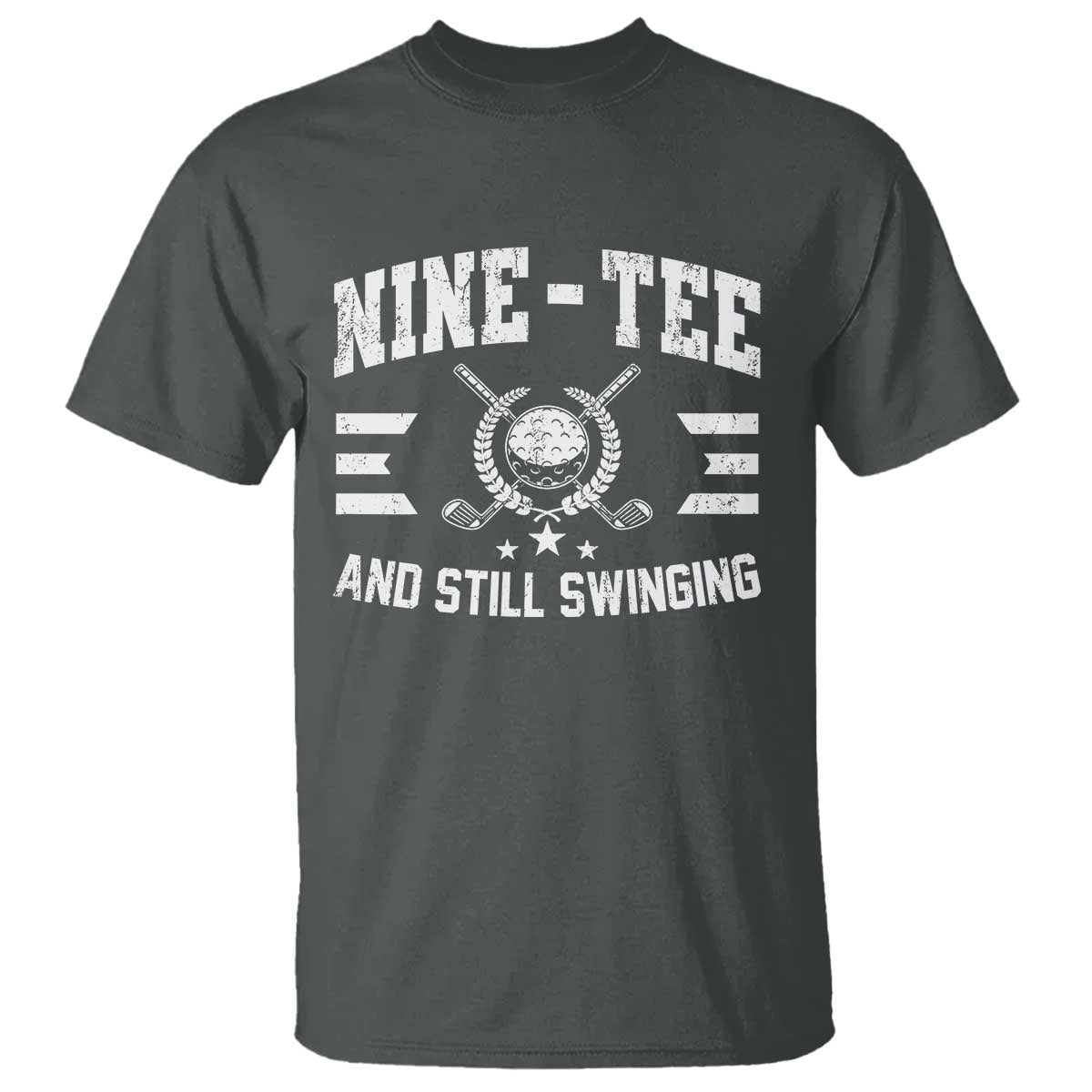 90th Birthday Golf T Shirt Funny Nine Tee And Still Swinging 90 Years Old