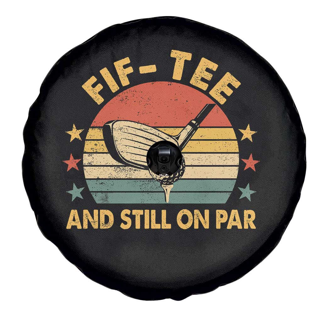 50th Birthday Golf Spare Tire Cover Funny Fif Tee And Still On Par 50 Years Old