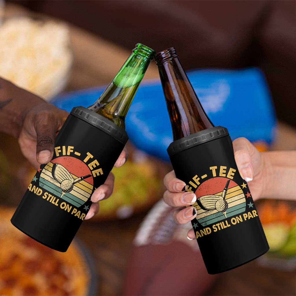 50th Birthday Golf 4 in 1 Can Cooler Tumbler Funny Fif Tee And Still On Par 50 Years Old