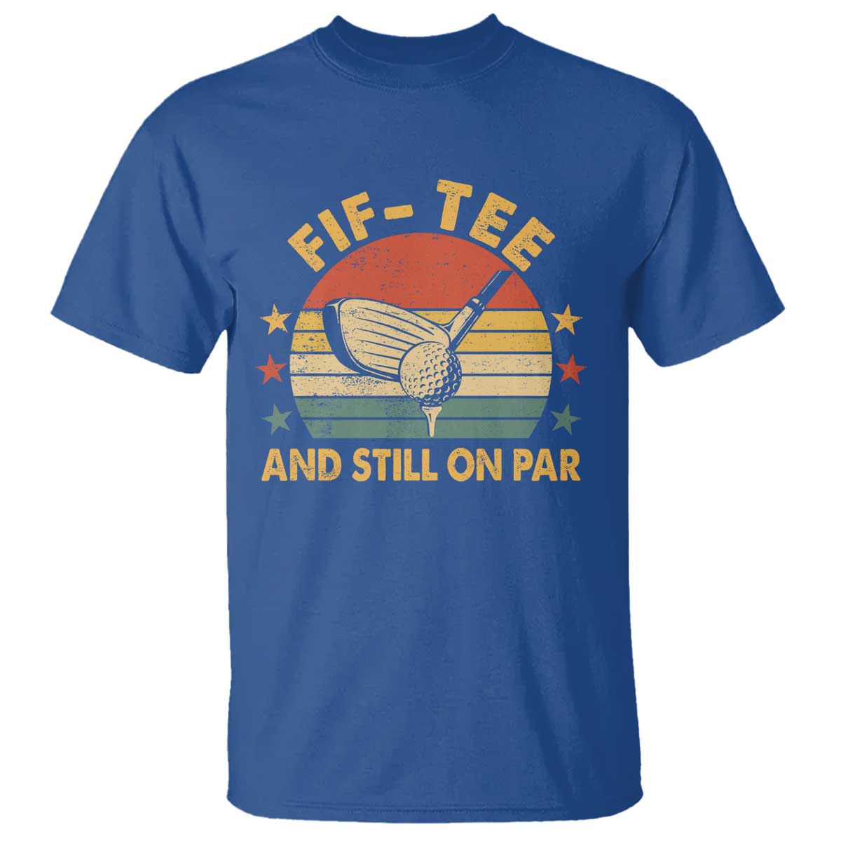 50th Birthday Golf T Shirt Funny Fif Tee And Still On Par 50 Years Old