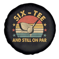 60th Birthday Golf Spare Tire Cover Funny Six Tee And Still On Par 60 Years Old
