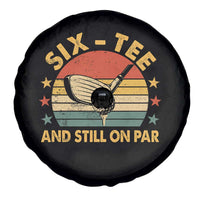 60th Birthday Golf Spare Tire Cover Funny Six Tee And Still On Par 60 Years Old