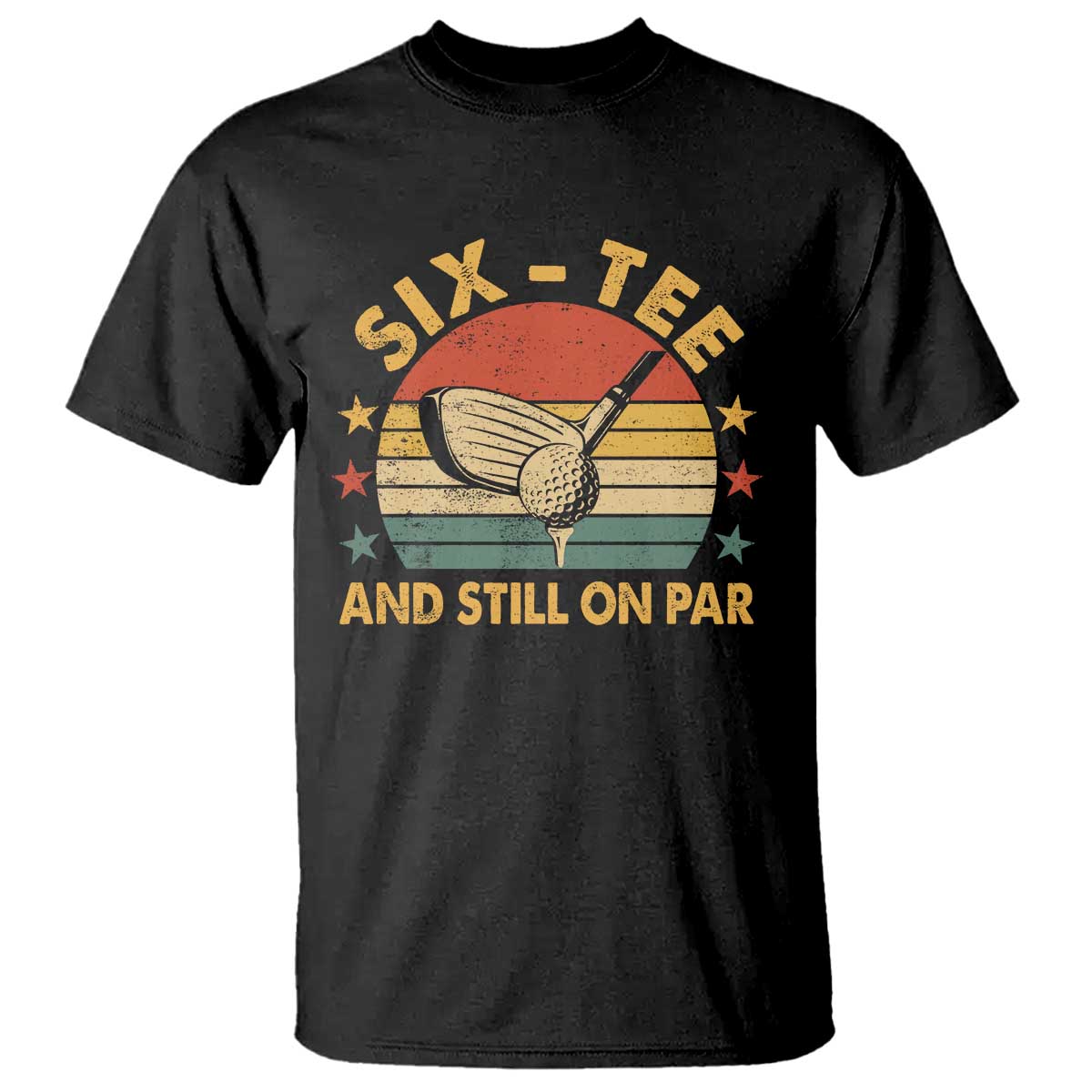 60th Birthday Golf T Shirt Funny Six Tee And Still On Par 60 Years Old