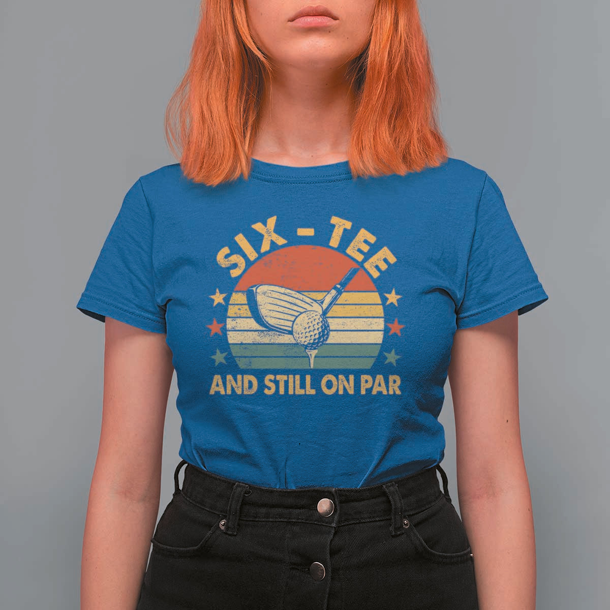 60th Birthday Golf T Shirt For Women Funny Six Tee And Still On Par 60 Years Old