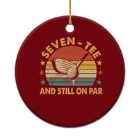 70th Birthday Golf Ceramic Ornament Funny Seven Tee And Still On Par 70 Years Old