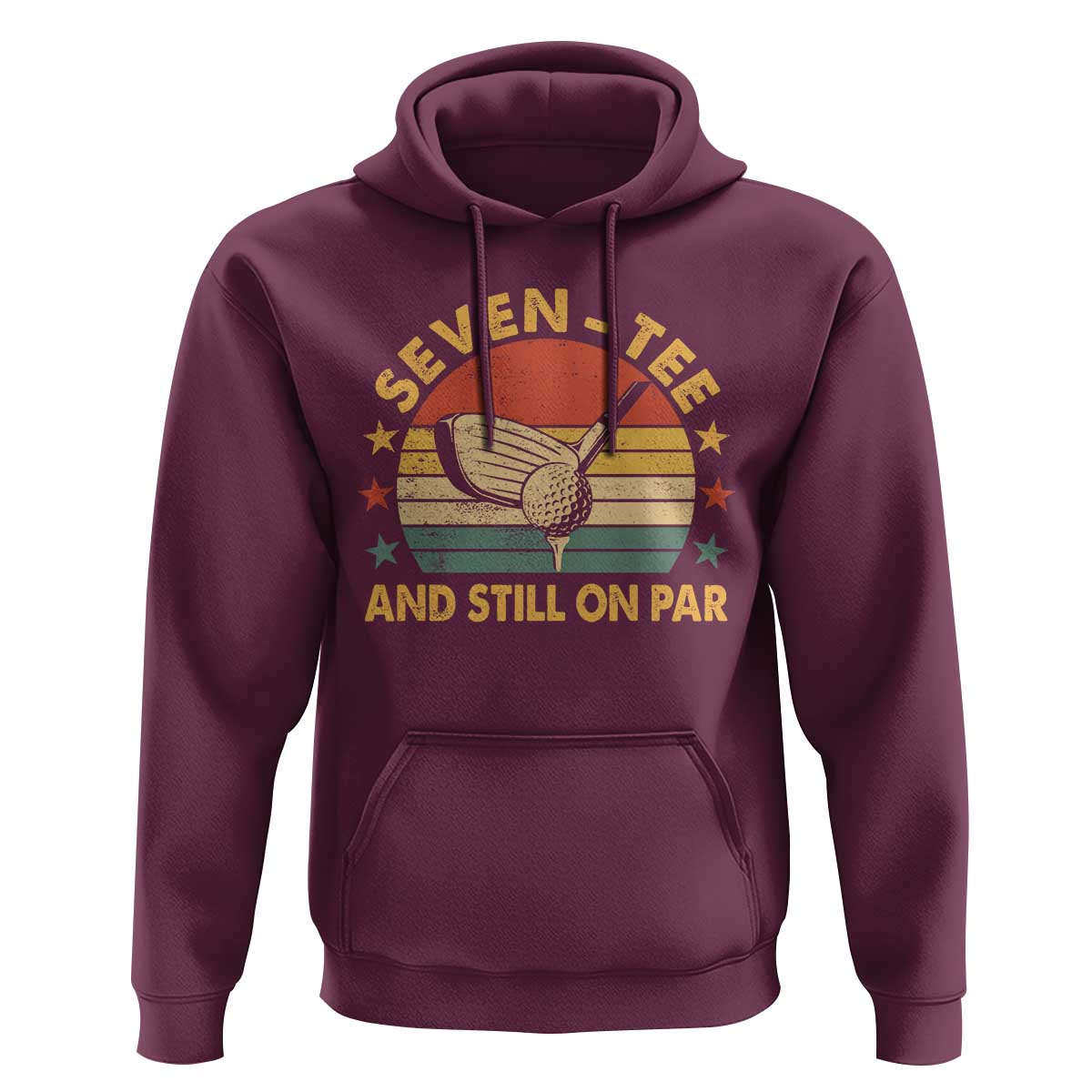 70th Birthday Golf Hoodie Funny Seven Tee And Still On Par 70 Years Old