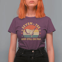 70th Birthday Golf T Shirt For Women Funny Seven Tee And Still On Par 70 Years Old