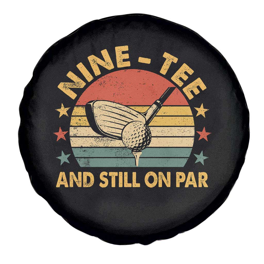 90th Birthday Golf Spare Tire Cover Funny Nine Tee And Still On Par 90 Years Old
