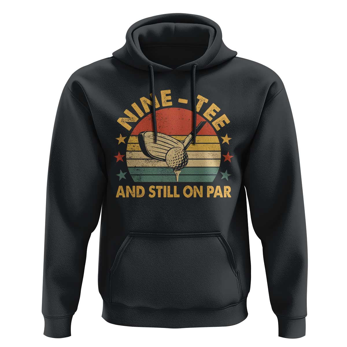 90th Birthday Golf Hoodie Funny Nine Tee And Still On Par 90 Years Old