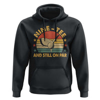 90th Birthday Golf Hoodie Funny Nine Tee And Still On Par 90 Years Old