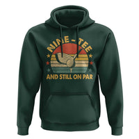 90th Birthday Golf Hoodie Funny Nine Tee And Still On Par 90 Years Old