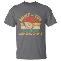 90th Birthday Golf T Shirt Funny Nine Tee And Still On Par 90 Years Old