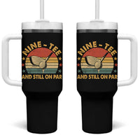 90th Birthday Golf Tumbler With Handle Funny Nine Tee And Still On Par 90 Years Old