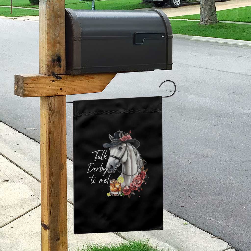 Funny Horse Lover Talk Derby To Me Garden Flag