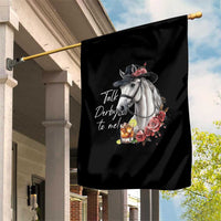 Funny Horse Lover Talk Derby To Me Garden Flag