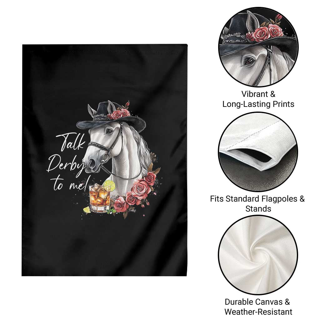 Funny Horse Lover Talk Derby To Me Garden Flag
