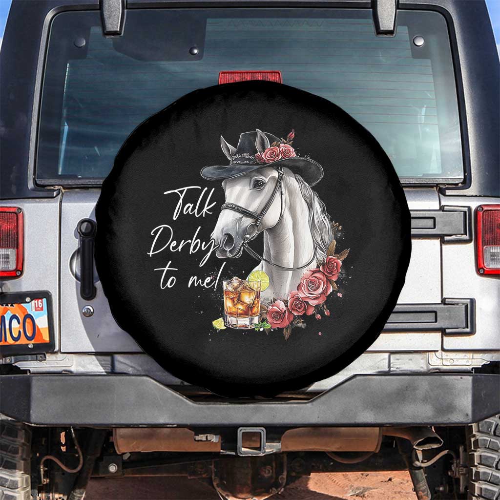 Funny Horse Lover Talk Derby To Me Spare Tire Cover