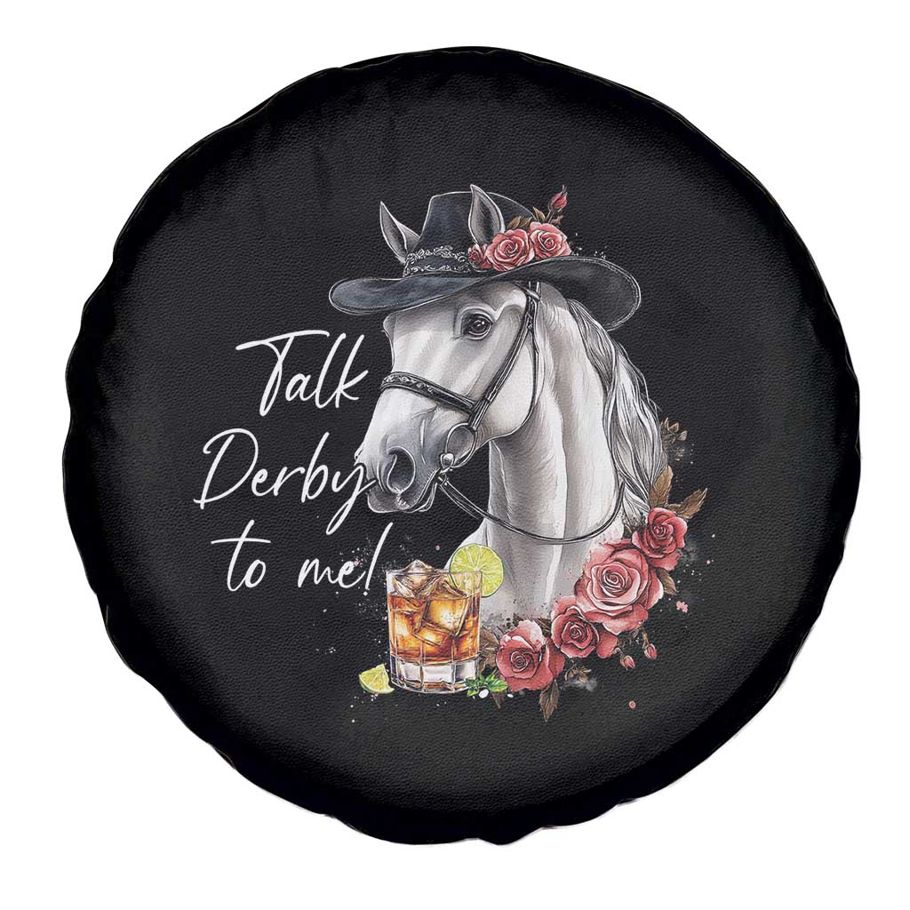 Funny Horse Lover Talk Derby To Me Spare Tire Cover