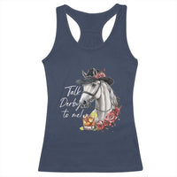Funny Horse Lover Talk Derby To Me Racerback Tank Top