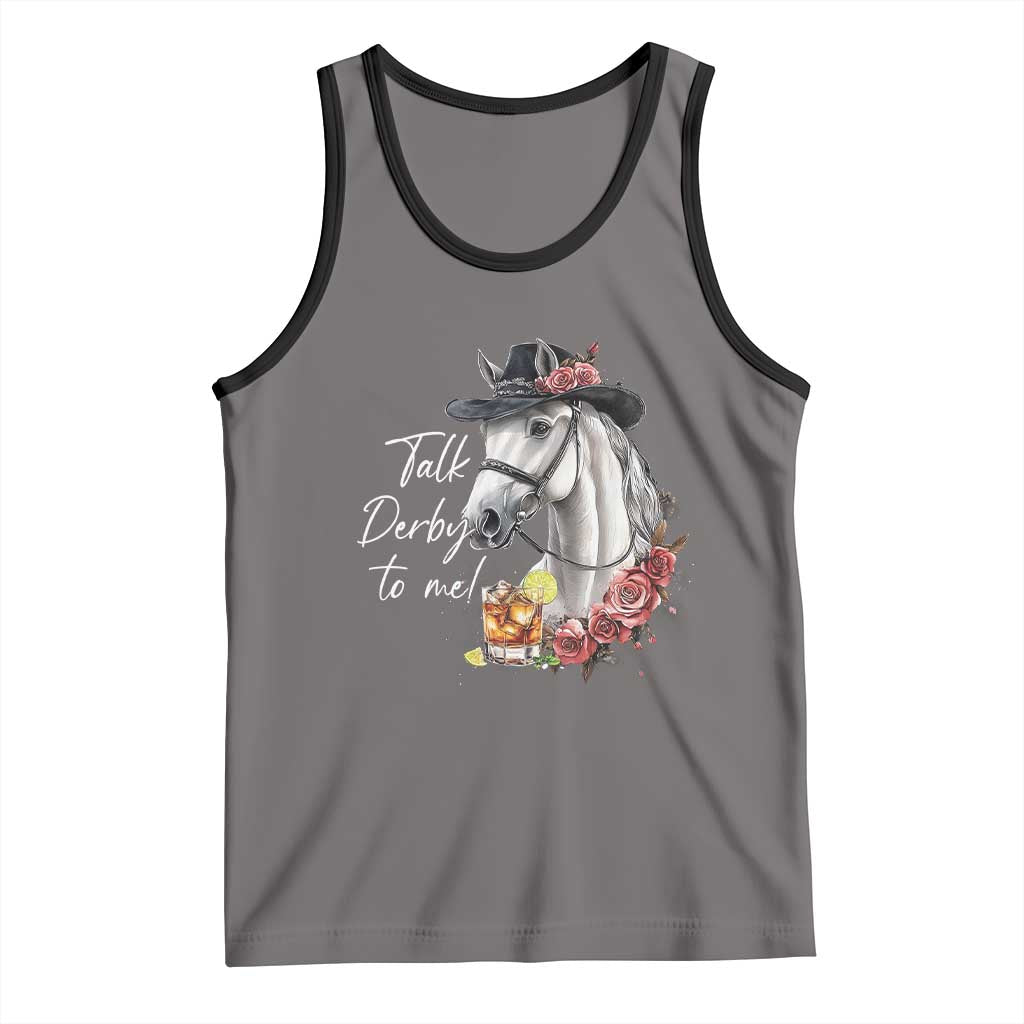 Funny Horse Lover Talk Derby To Me Tank Top