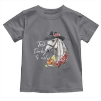 Funny Horse Lover Talk Derby To Me Toddler T Shirt