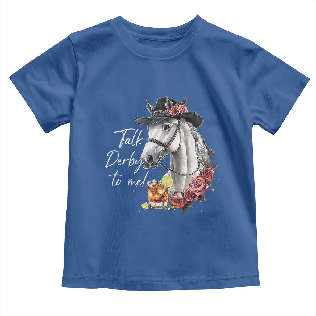 Funny Horse Lover Talk Derby To Me Toddler T Shirt