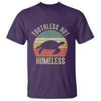 Funny Toothless Not Homeless T Shirt Vintage Turtle