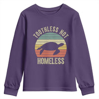 Funny Toothless Not Homeless Youth Sweatshirt Vintage Turtle