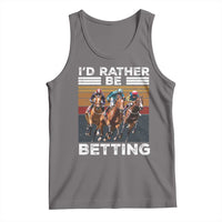 Funny Horse Race Betting Tank Top I'd Rather Be Betting