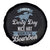 Funny It Must Be Derby Day Nice Hat Where Is The Bourbon Spare Tire Cover Horse Racing