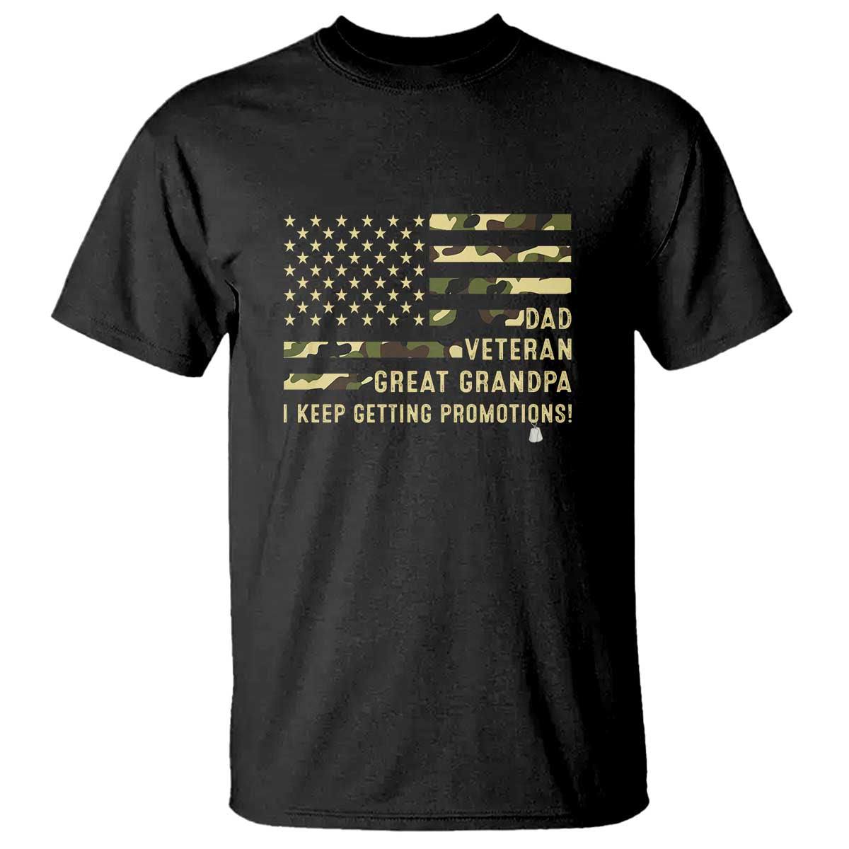 Father's Day T Shirt Dad Veteran Great Grandpa I keep Getting Promotions American Flag - Wonder Print Shop
