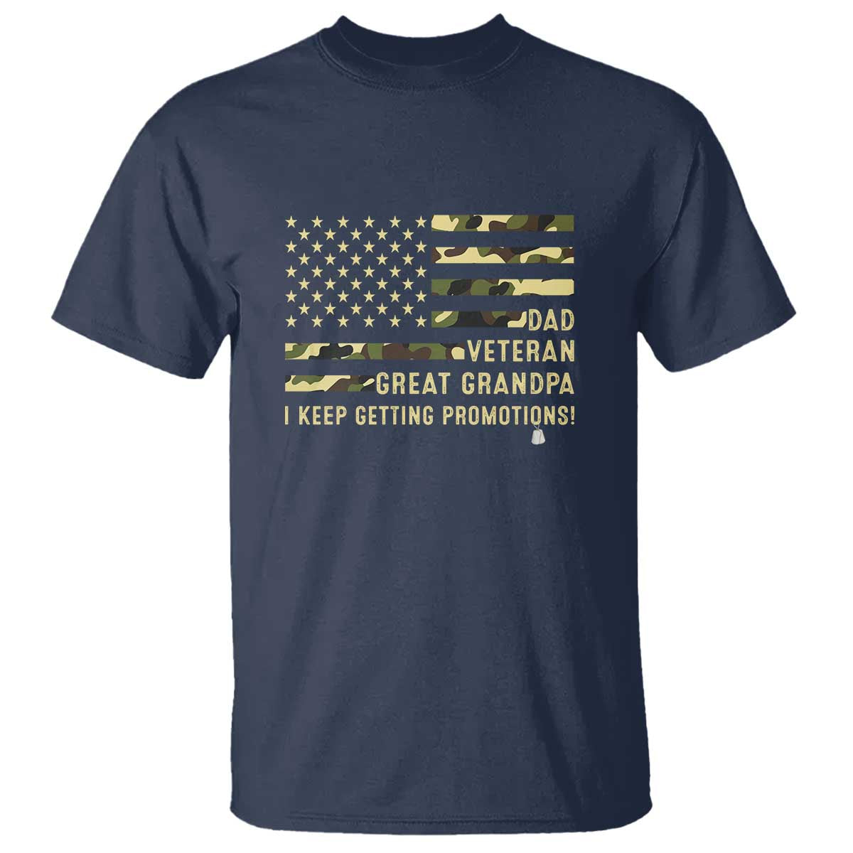 Father's Day T Shirt Dad Veteran Great Grandpa I keep Getting Promotions American Flag - Wonder Print Shop