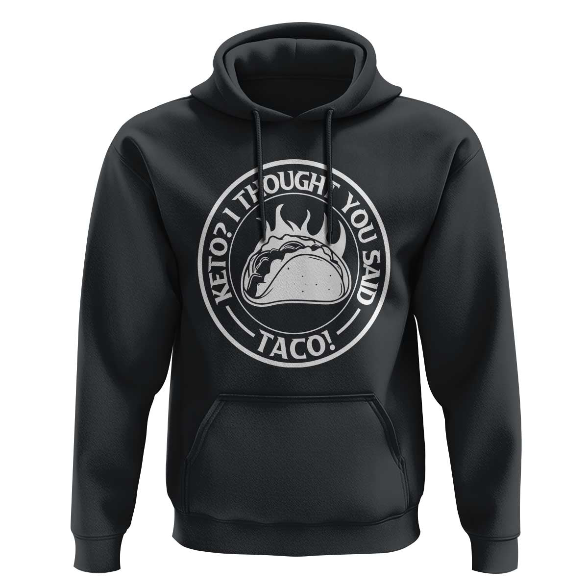 Tacos Lover Hoodie Keto I Thought You Said Taco - Wonder Print Shop